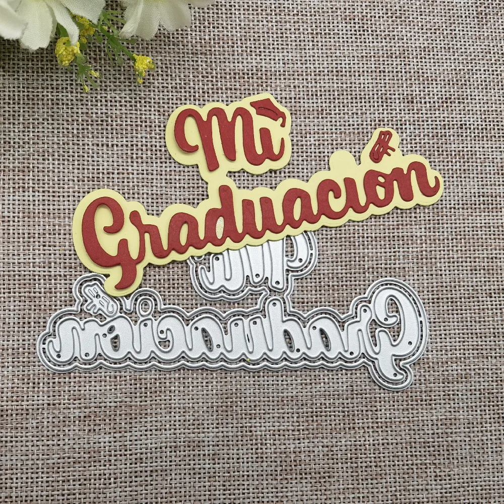 Nowe napisy hiszpańskie słowa My Graduation Metal wykrojniki szablony dla DIY Scrapbooking dekoracyjne wytłaczanie szablon rzemieślniczy