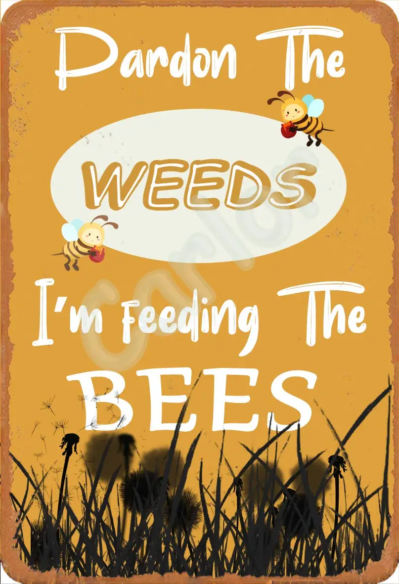 Carlor Pardon Weeds I'm Feeding The Bees Dardon The Poster Chic Art Prints Advertising Painting Vintage Wall Decoration Meta