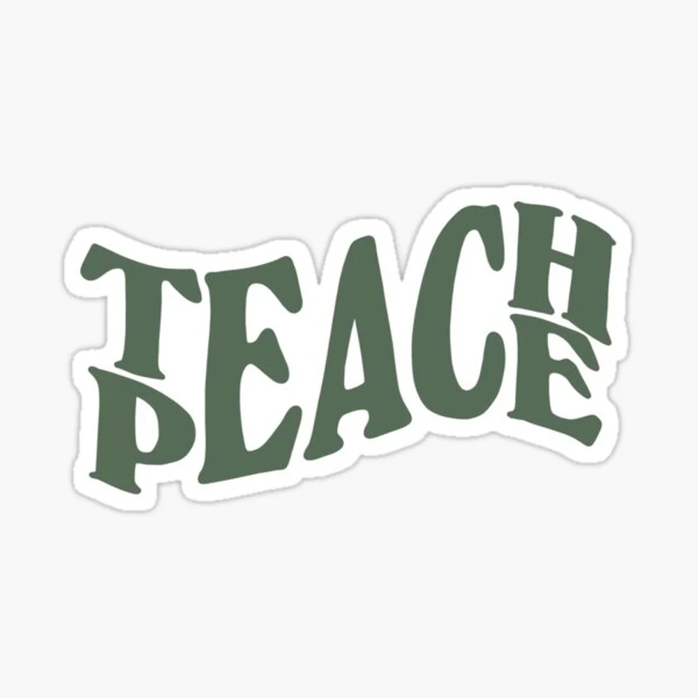 teach peace lettering - sage green Sticker for Laptop Decor Bedroom Car Cute Cartoon Art Fashionable Public Suitcase