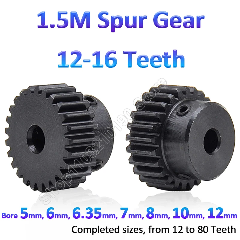 

1Pc 1.5M Pinion Gears 12/15/16 Teeth 1.5 Modulus Spur Gear Cylindrical Motor Tramission Keyway Hole Gear Bore 5 6 6.35 7 8-12mm
