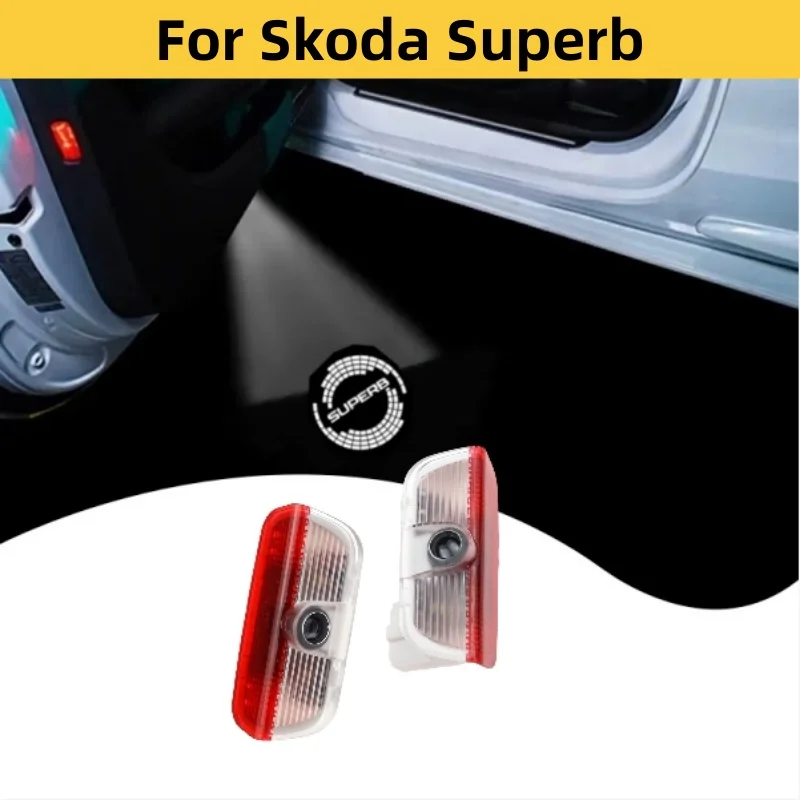 

2 pieces Led Car Door Welcome Light Laser Projector Logo Ghost Shadow Lamps Compatible For Skoda Superb 2 MK2 Superb 3 2009-2018