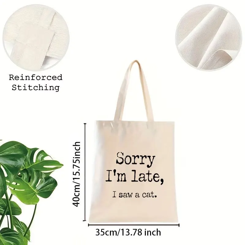 Sorry I'M Late, I Saw a Cat Tote Bag - Durable Machine Washable Khaki Casual Unisex Bag, Lightweight Cat-Themed Daily Commute, B