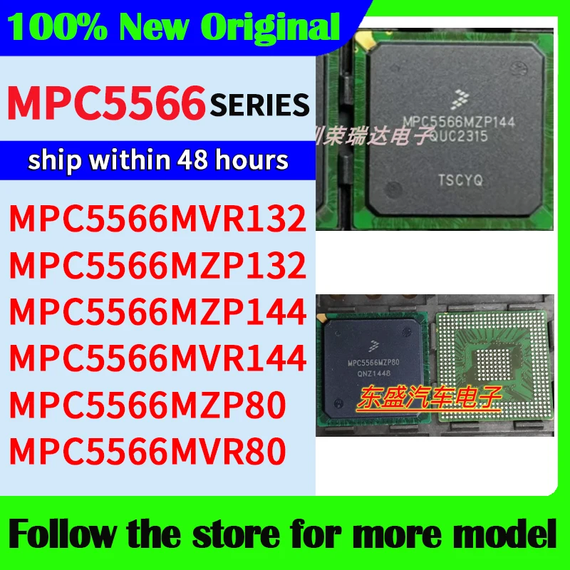 

MPC5566MVR132 MPC5566MZP132 MPC5566MZP144 MPC5566MVR144 MPC5566MZP80 MPC5566MVR80 High quality New