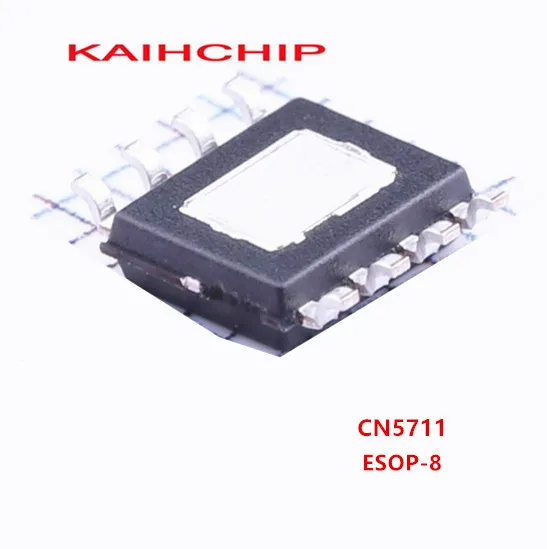 10PCS CN5711 ESOP-8 Current modulation driven LED chip Constant output current can reach 1.5A