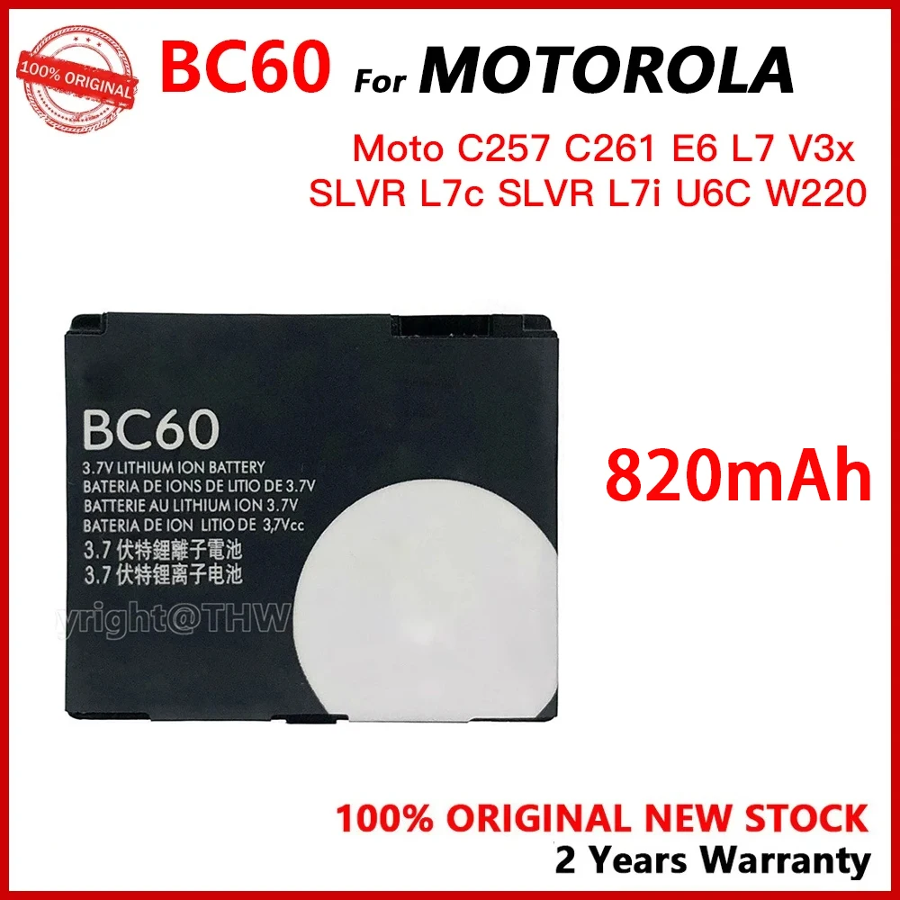 

100% New Original 850mAh BC60 Battery For Motorola Moto C257 C261 E6 L7 V3x SLVR L7c SLVR L7i U6C W22 Replacement Batteries