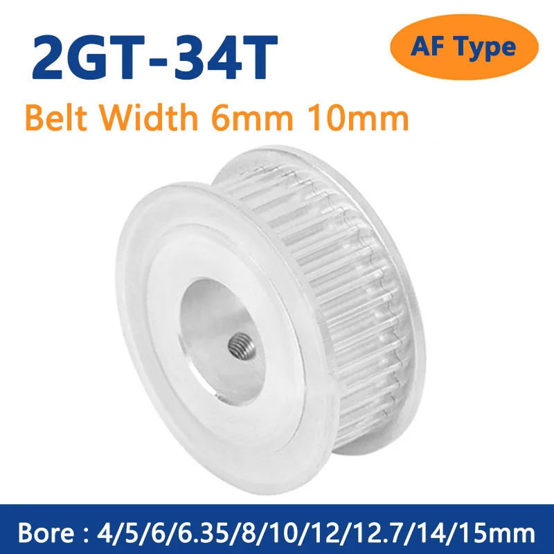 1pc 34Teeth 2GT Timing Pulley Bore 4 5 6 6.35 8 10 12 12.7 14 15mm for Width 6mm 10mm 2GT Synchronous Belt GT2 34T AF Type