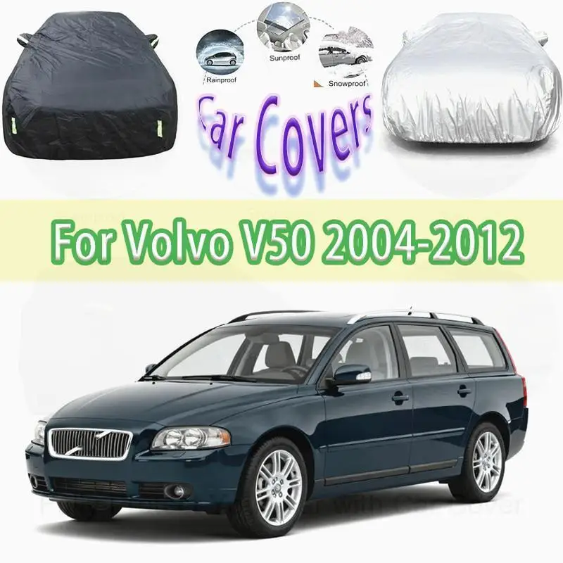 

For Outdoor Protection Snow Cover Waterproof Dustproof Volvo V50 2004 2012 Car Covers
