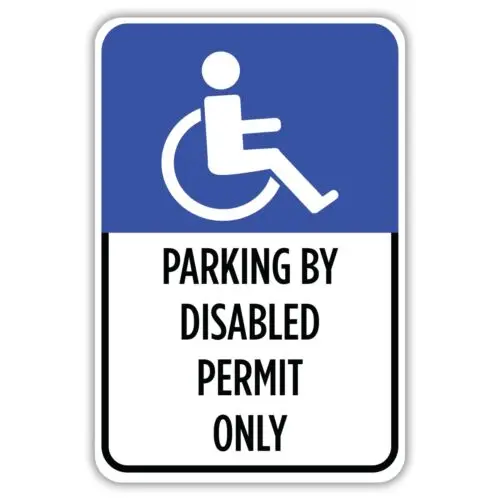 Parking By Disabled Permit Only Aluminum Sign