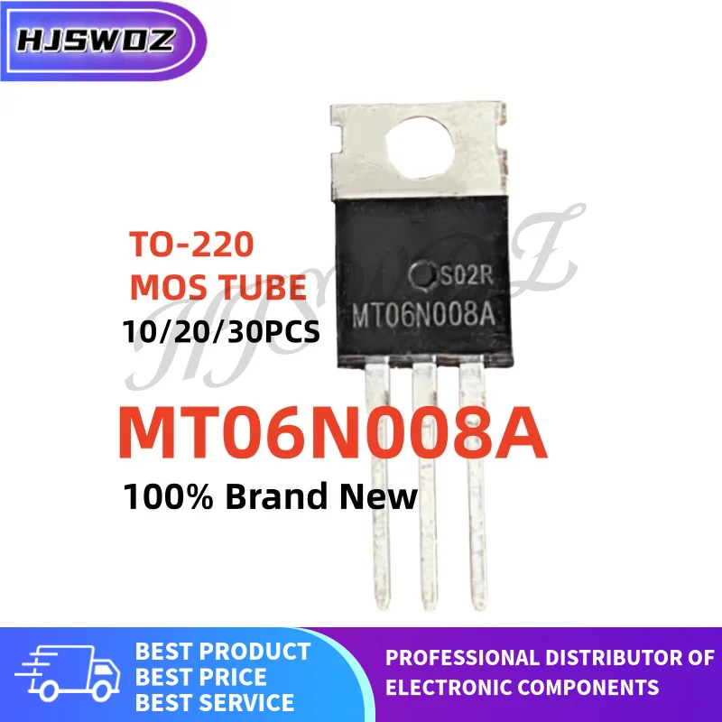 10-30PCS New MT06N008A MT06N008 MT 06N008A TO-220 N-channel MOSFET Field effect tube