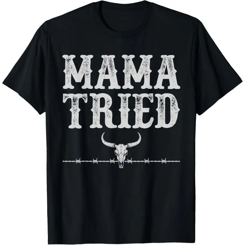 

Mama Tried T-Shirt, Cowboy Skull Graphic Tee, Country Music & Western Streetwear, Humorous Loose Top for Men & Women