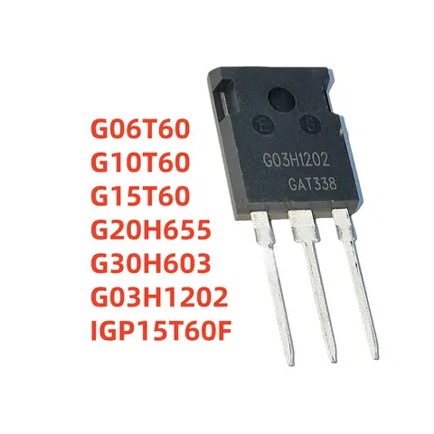 10PCS NEW G15T60 G03H1202 G10T60 G30H603 TO-220 G20H655 G06T60 IGP15T60F MOS FET