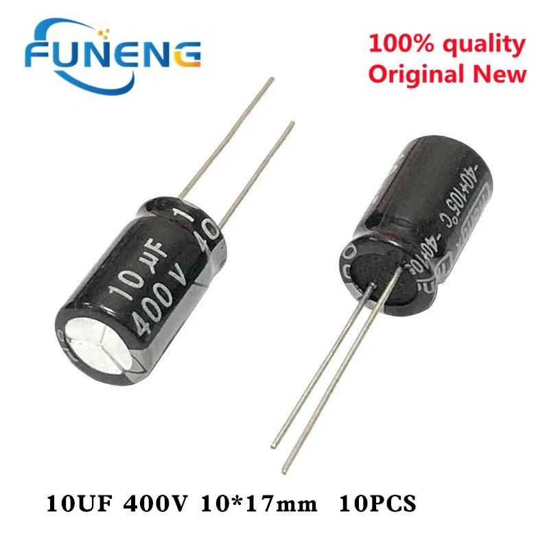 20PCS Higt quality 400V10UF 10*17mm 10UF 400V 10*17 Electrolytic capacitor