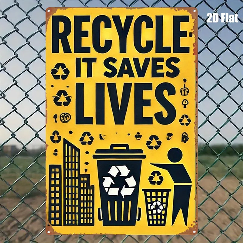 1pc Painting Metal Sign Environmental Theme: Recycling Saves Lives Suitable for Farmhouse Decor, Holiday Parties, And Home Wa