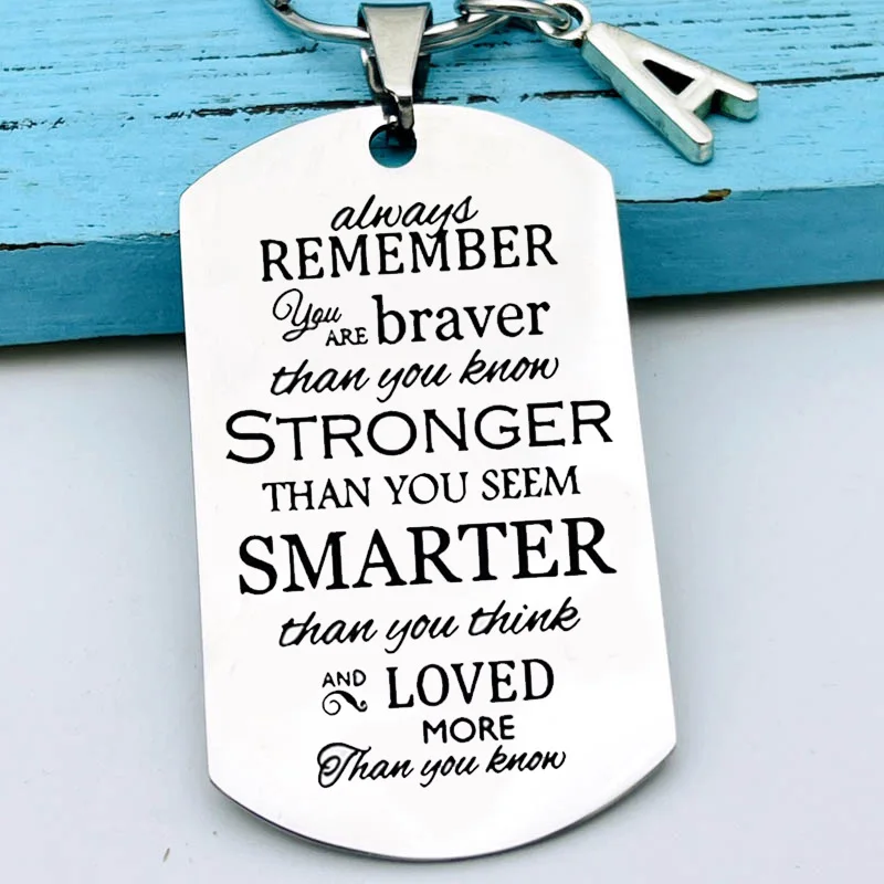 Always REMEMBER You Are Braver Keychain for Men Dog Tag Keyring, Gift for Dad Husband Boy Brother Sister Bestfriend