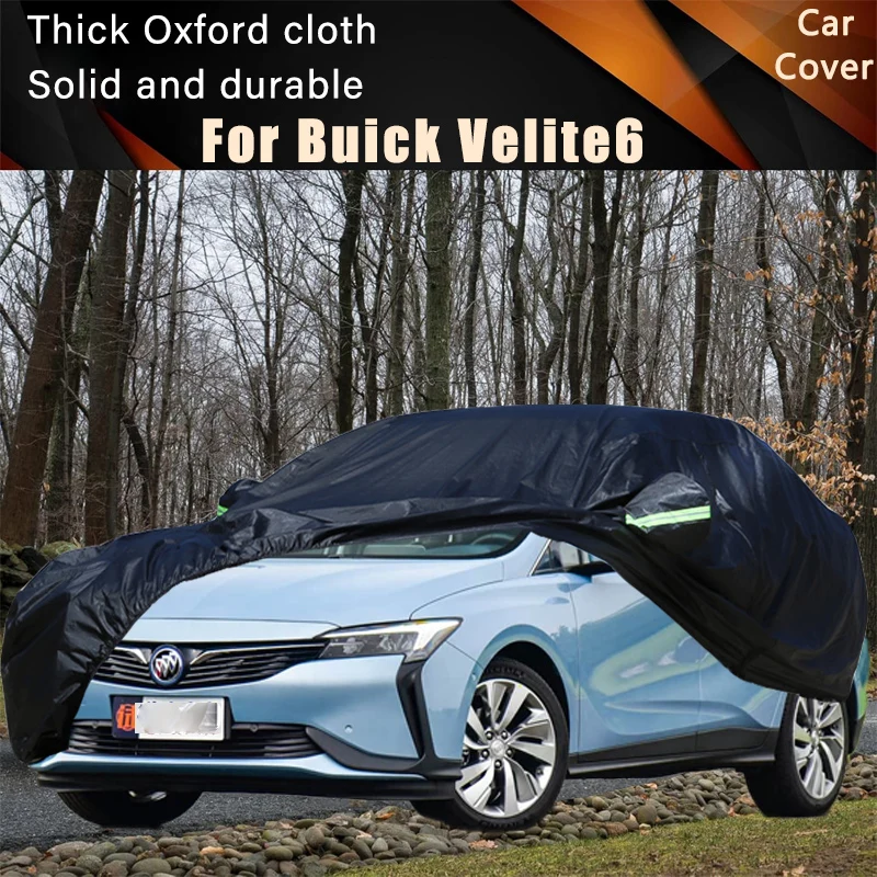 

For Buick Velite6 Car Full Outer Covers Outdoor Waterproof Dustproof Sun Rain Snow Protection Exterior Car Accessories