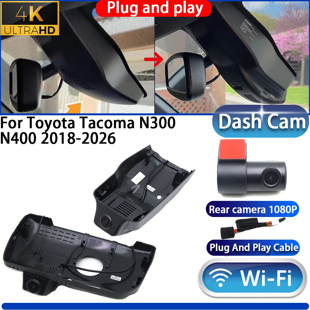 

HighCity For Toyota Tacoma N300 N400 2018-2026 Dash Cam Camera DVR 4K UHD 2160P Night Vision Wifi Plug And Play Video Recorder