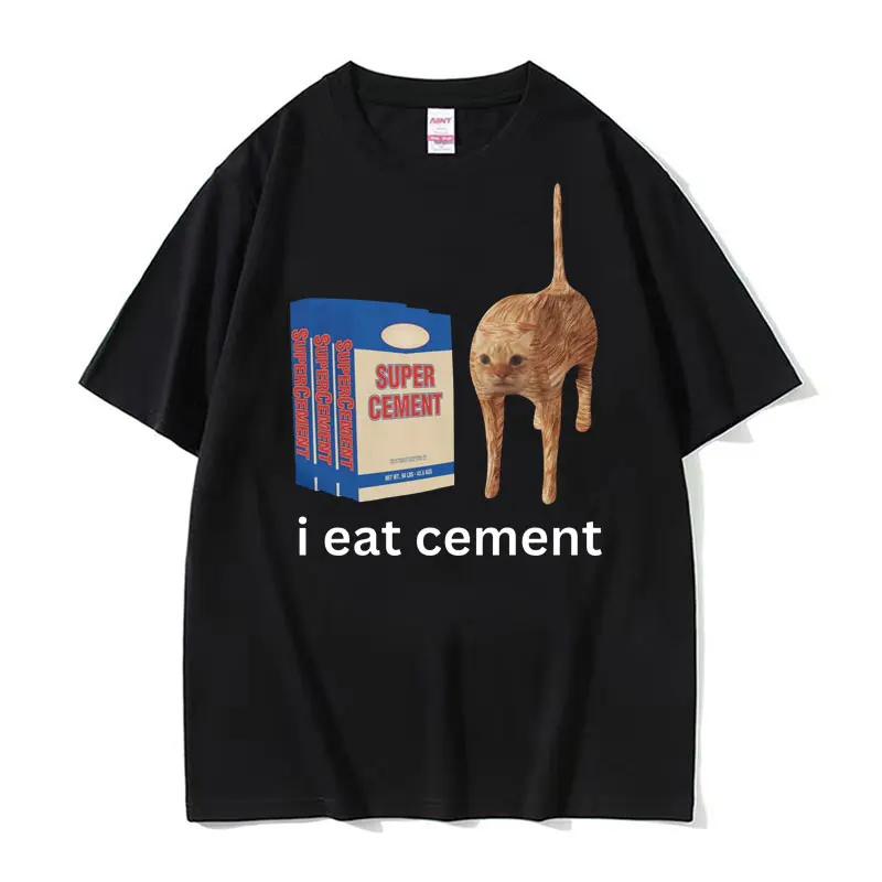 I Eat Cement T Shirt Funny Sarcastic Offensive Random Cat Meme Print T Shirts Men Women Casual 100% Cotton Tops Oversized Tshirt