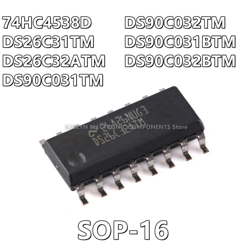 10Pcs/lot 74HC4538D 74HC4538 DS26C31 DS26C31TM DS26C32ATM DS90C031TM DS90C032TM DS90C031BTM DS90C032BTM DS90C031 SOP16