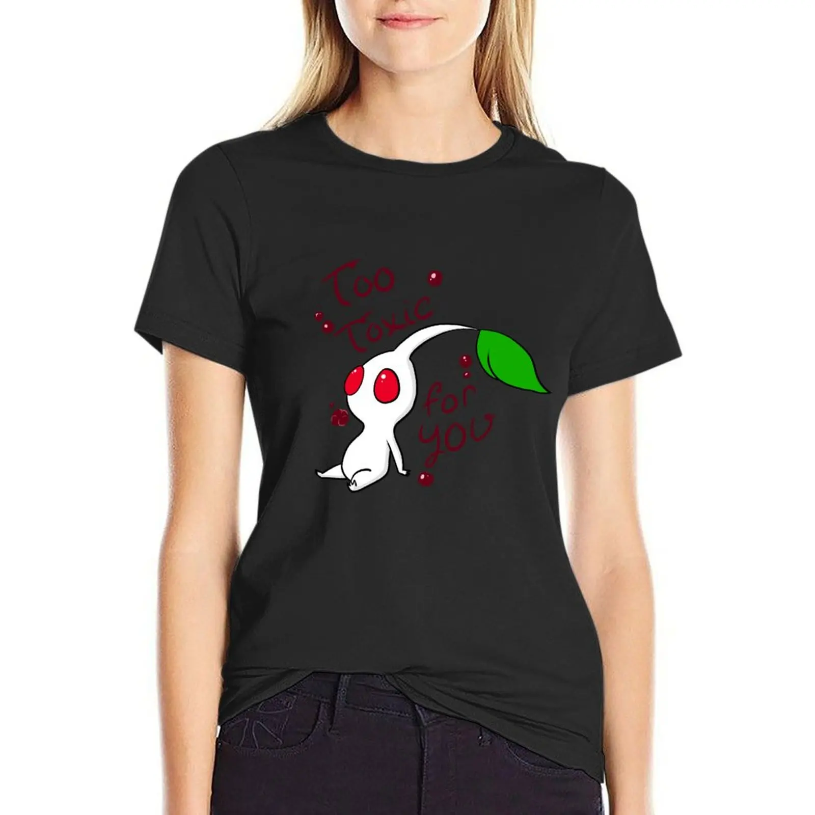 

Too Toxic For You T-Shirt aesthetic clothes cute clothes oversized t shirts for Women