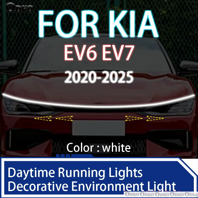 

ДЛЯ Kia EV6 EV7 2020-2025 Новое обновление, светодиодные дневные ходовые огни, сканирование запуска капота автомобиля, направляющая DRL, декоративная лампа окружающего света, 12 В