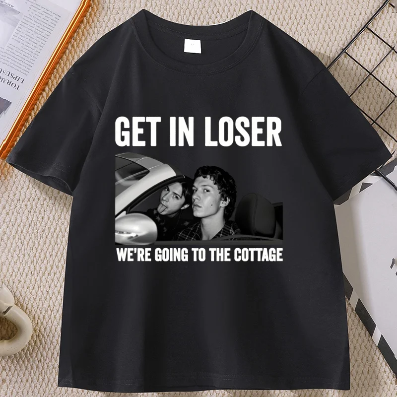 Get in Loser T-Shirt Casual Cotton Short Sleeve Round Neck Tshirt Funny Graphic Tshirts Comfortable Streetwear Clothing Tops