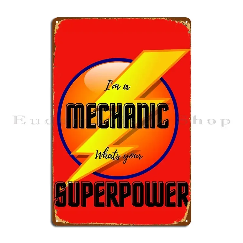 I M A Mechanic What S Your Superpower Comical Funny Lightning Bolt Metal Plaque Poster Customized Cinema Create Tin Sign Poster
