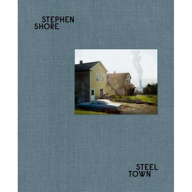 

Steel Town Stephen Shore MACK 9781913620066 Book