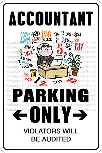 StickerPirate Accountant Parking Only 8