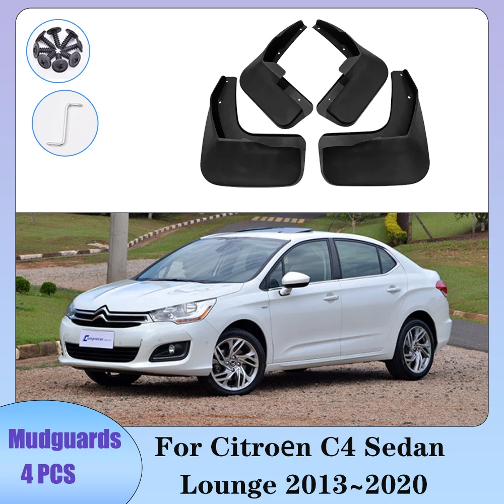 For Citroën C4 Sedan Lounge 2013~2020 2014 2015 2016 Car Mudquard Flaps Mud Skin Cover Guards Fenders Splash Parts Accessories