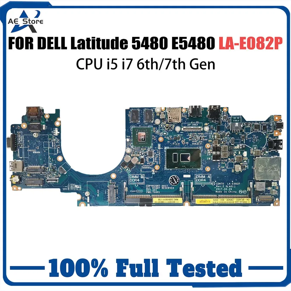 Computer Mainboard For DELL Latitude 5480 E5480 0RY08D 0YYRGW 0VD6TR LA-E082P Laptop Motherboard with I5 I7 6th 7th Gen CPU V2G