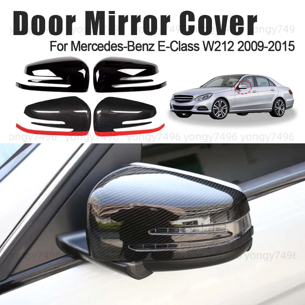

Glossy Black Carbon Fiber Matte Black Cars Decoration Car Upgrade Door Mirror Cover For Mercedes-Benz E-Class W212 2009 - 2015