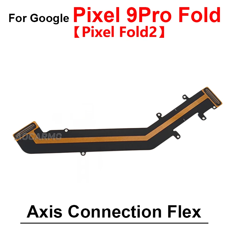 For Google Pixel 9 Pro Fold Fold2 Fold1 Motherboard Connection LCD