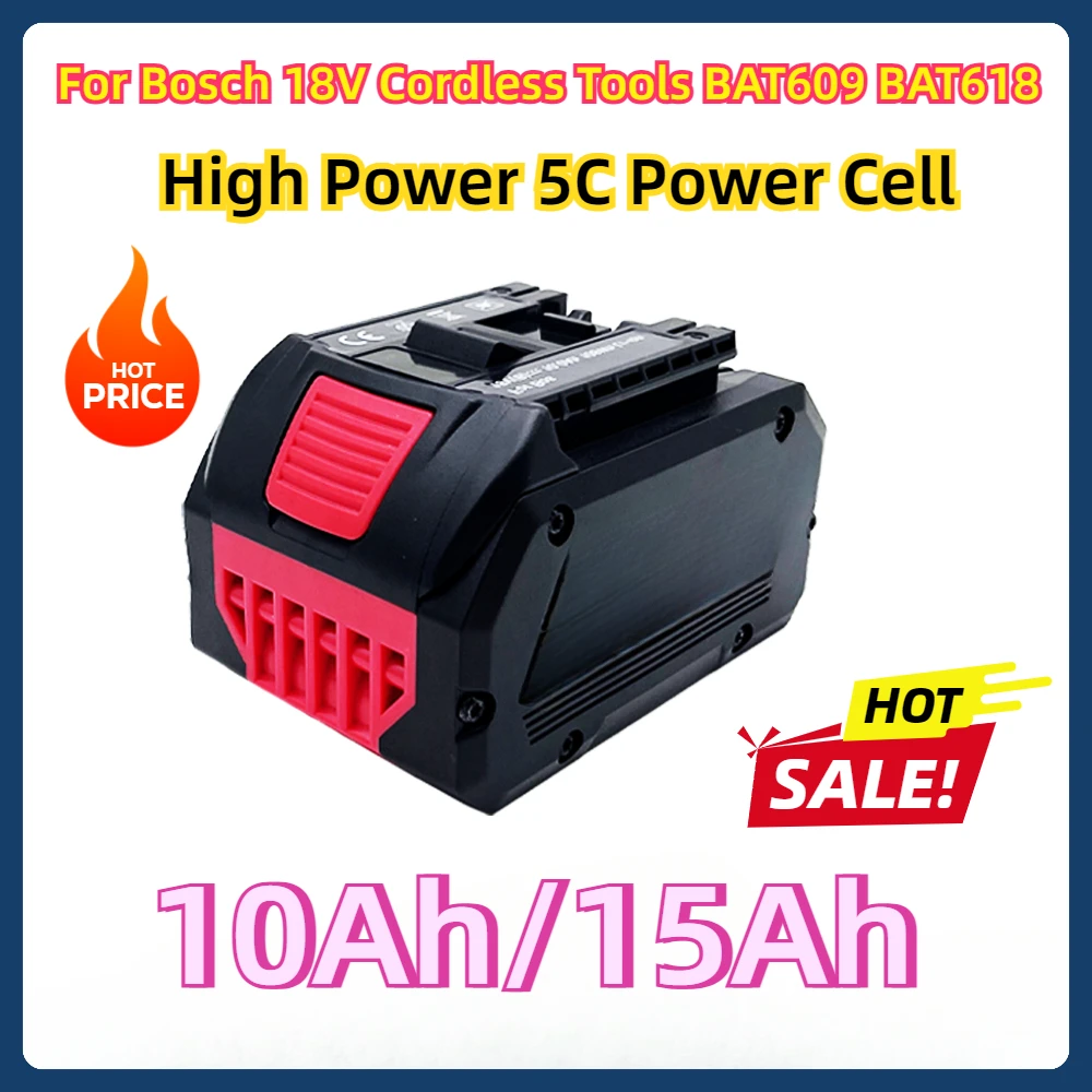 For Bosch 18V Cordless Tools BAT609 BAT618 GBA18V 21700 High Power 5C Power Cell Brand New10Ah 15Ah Replacement Battery