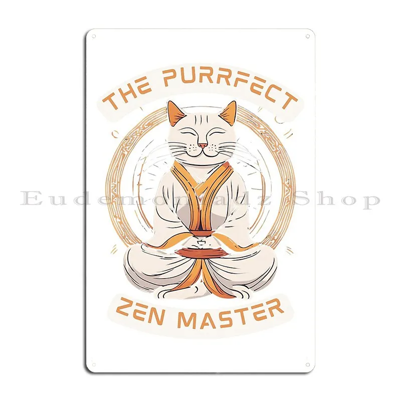 The Purrfect Zen Yogi Cat Metal Plaque Poster Printed Garage Plaques Pub Pub Plates Tin Sign Poster