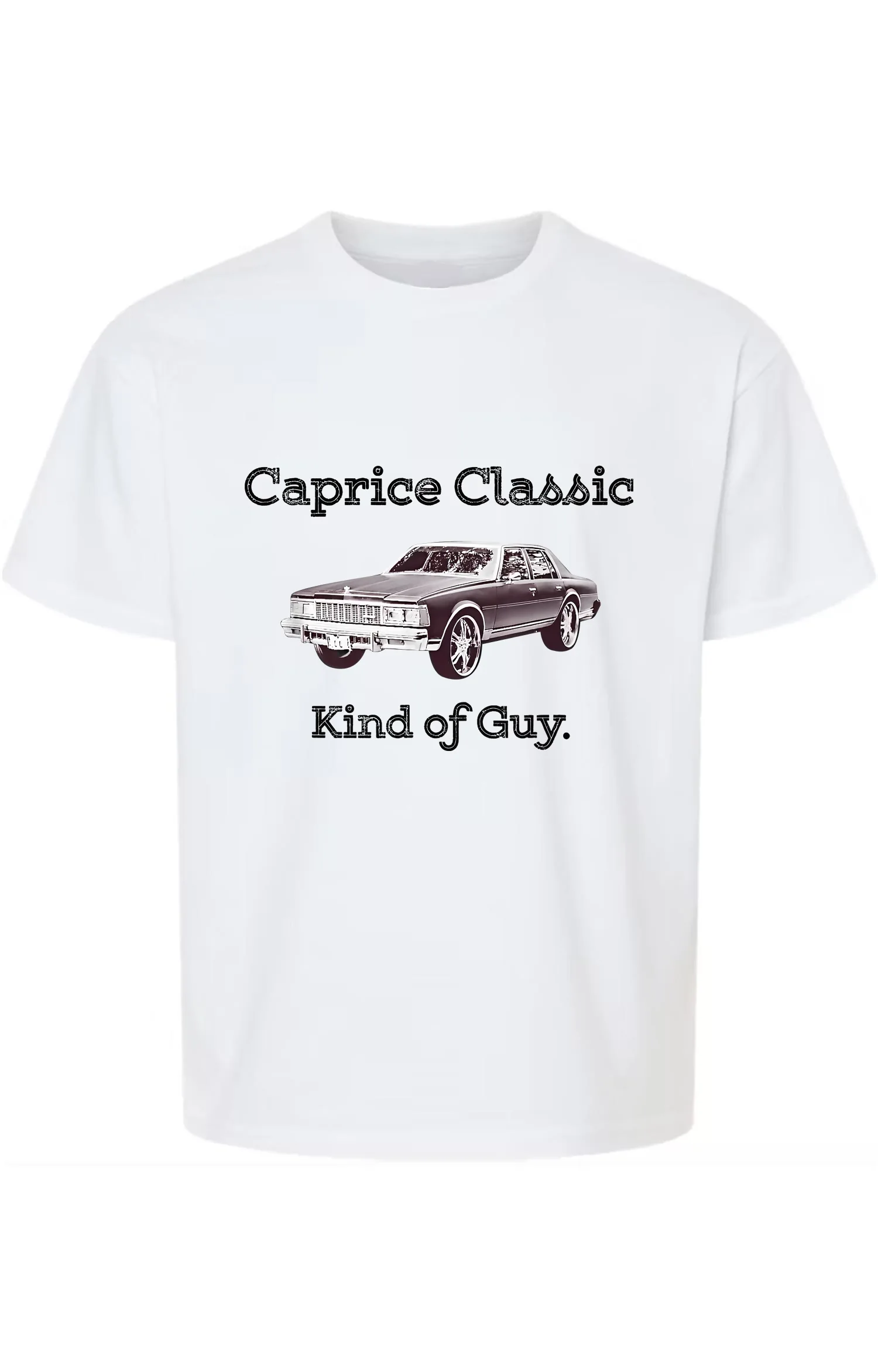 Caprice Classic Kind of Guy T-Shirt