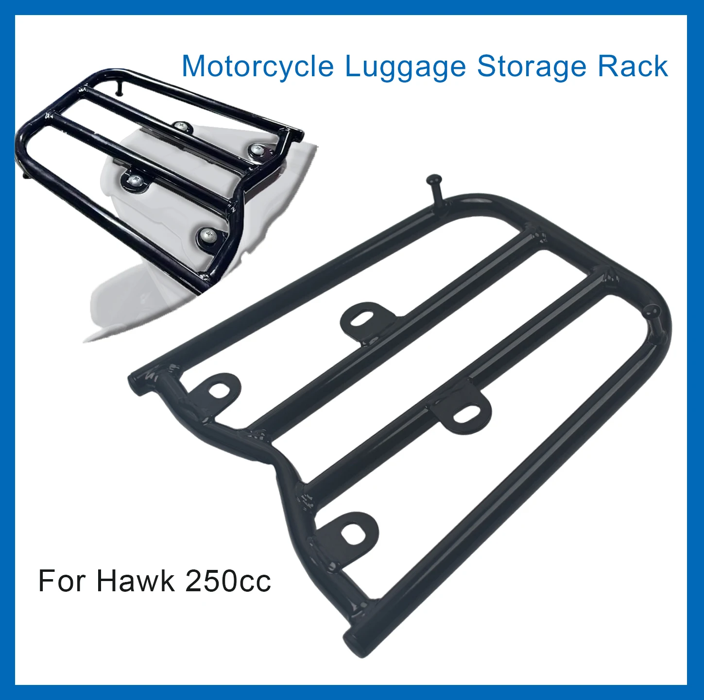 Carbon Steel Motorcycle Luggage Storage Rack For Hawk 250cc/Hawk 250 DLX Rear Rack