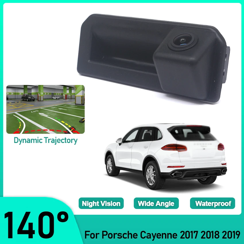 

Автомобильная камера заднего вида с ручкой багажника HD CCD 140 градусов для Porsche Cayenne 2017 2018 2019 динамическая траектория