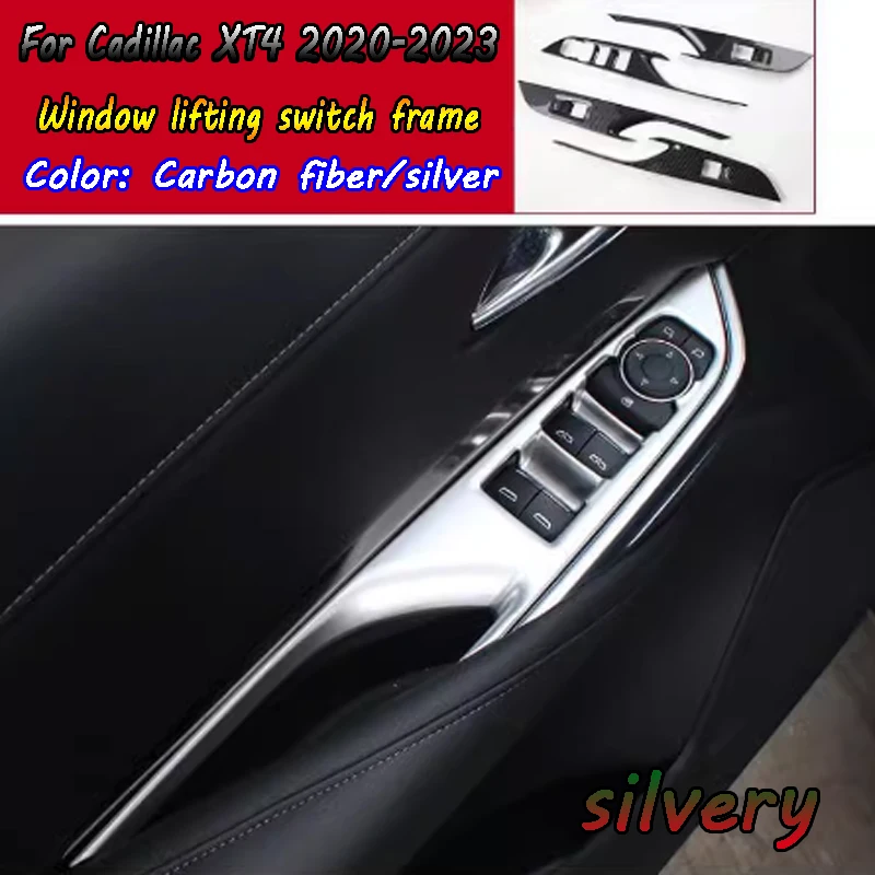 Suitable for Cadillac XT4 2020-2023 car interior trim window lift switch frame ABS material carbon fiber silver 4 pieces/set