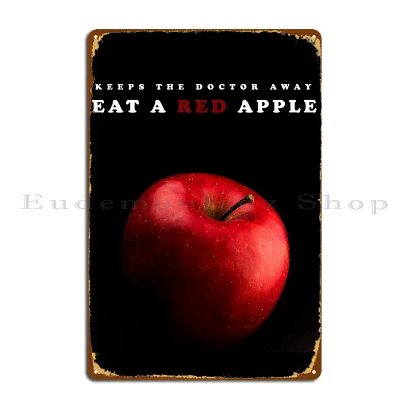 Eat A Red Apple Day Metal Sign Printing Customized Living Room Cinema Mural Tin Sign Poster