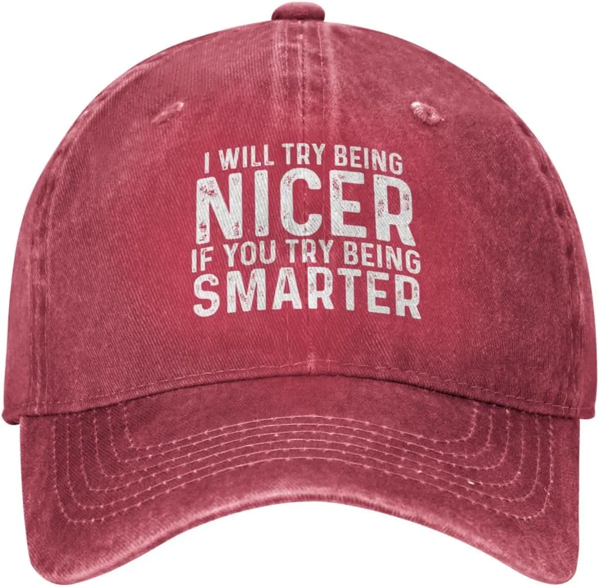 I Wills Try Beings Nicer If You Try Beings Smarter Hat for Men Baseball Caps Vintage Caps