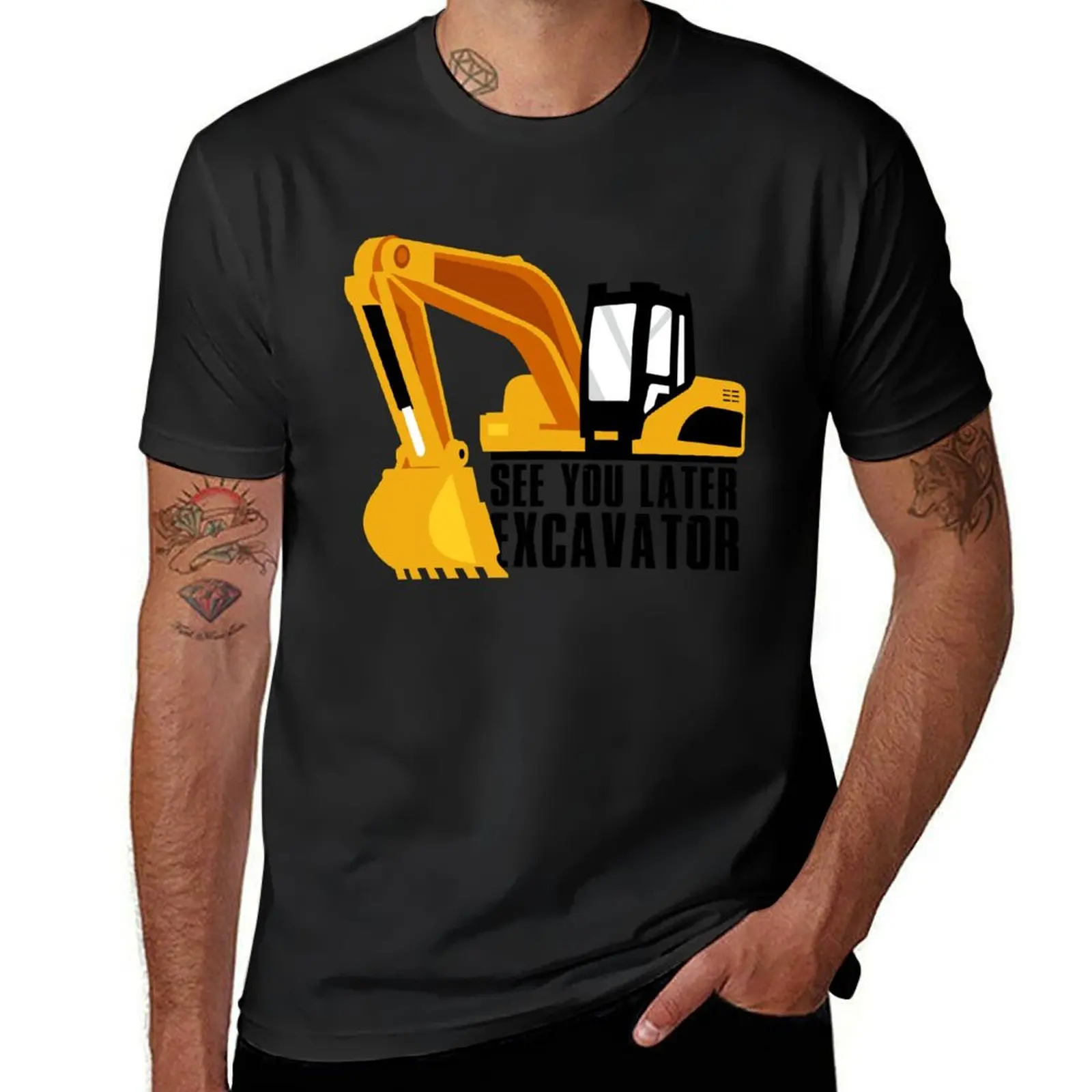 See you later excavator T-Shirt summer clothes heavyweights summer top men clothings