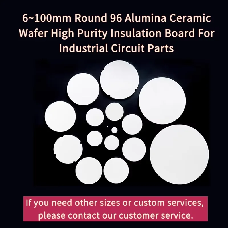 96% Alumina Ceramic Wafer, 6-100mm Round High Purity Insulation Board For Electronics Industrial Parts