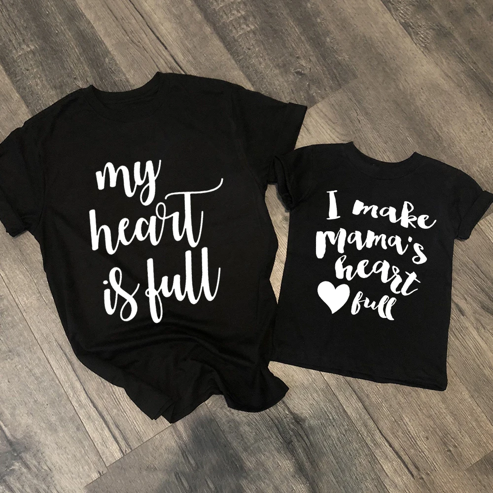 My Heart Is Full I Make Mama\'s Heart Full Tee Mommy&Me T-Shirts Mom and Son Short Sleeve T Shirt Family Matching Shirt