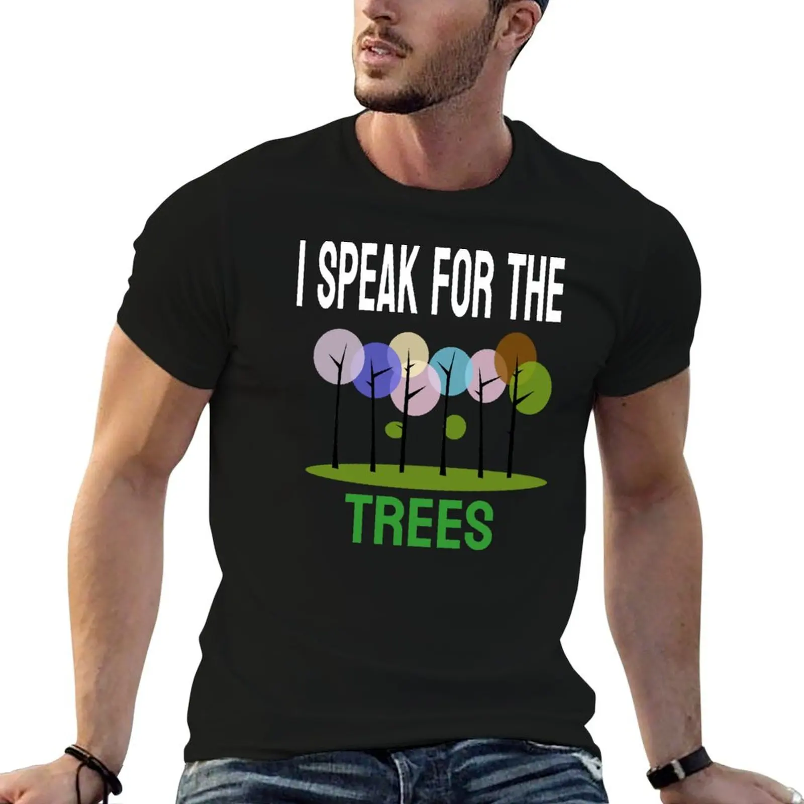 I SPEAK FOR THE TREES. T-Shirt Everyday Wear Basic Short Sleeve Top