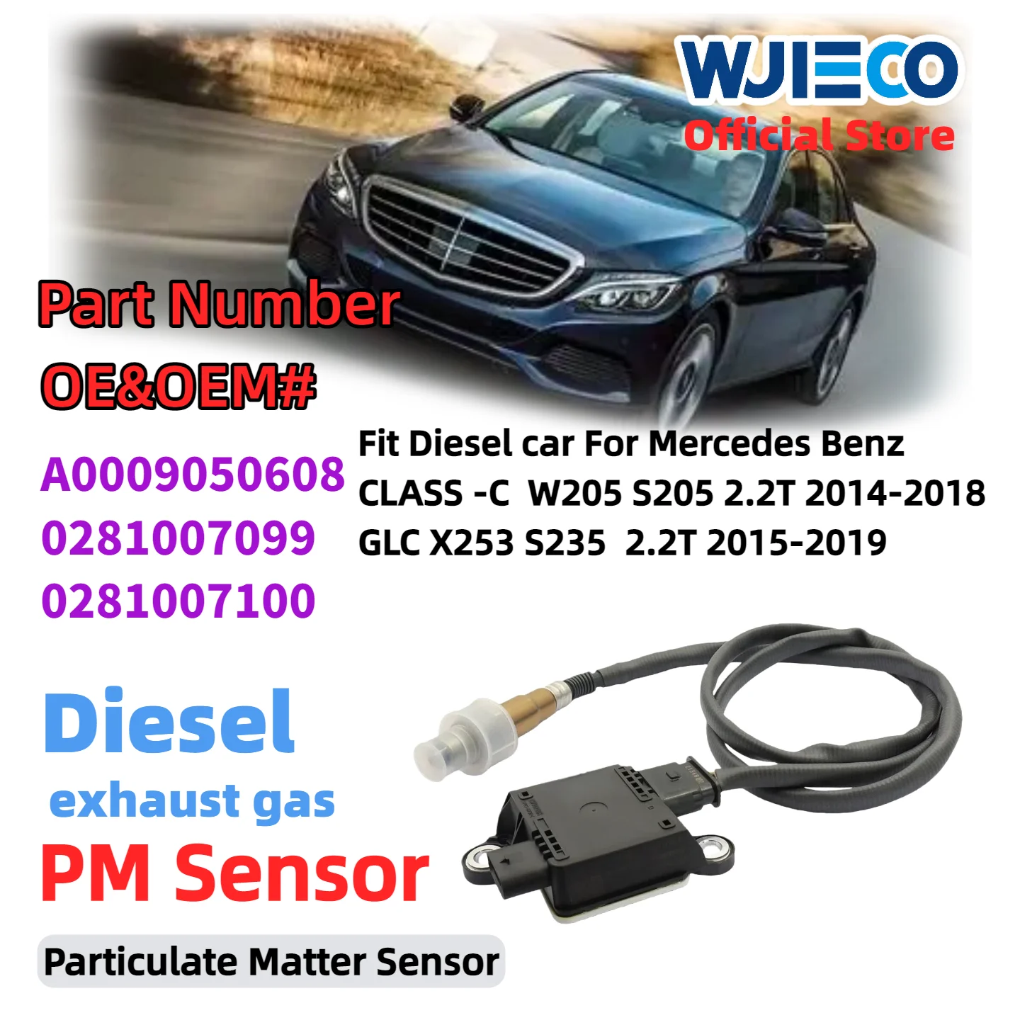 

WJIECO PM Sensor For A0009050608 9050608 Particulate Sensor For Mercedes Benz C-CLASS W205 S205 GLC X253 C235 2.2T Diesel car