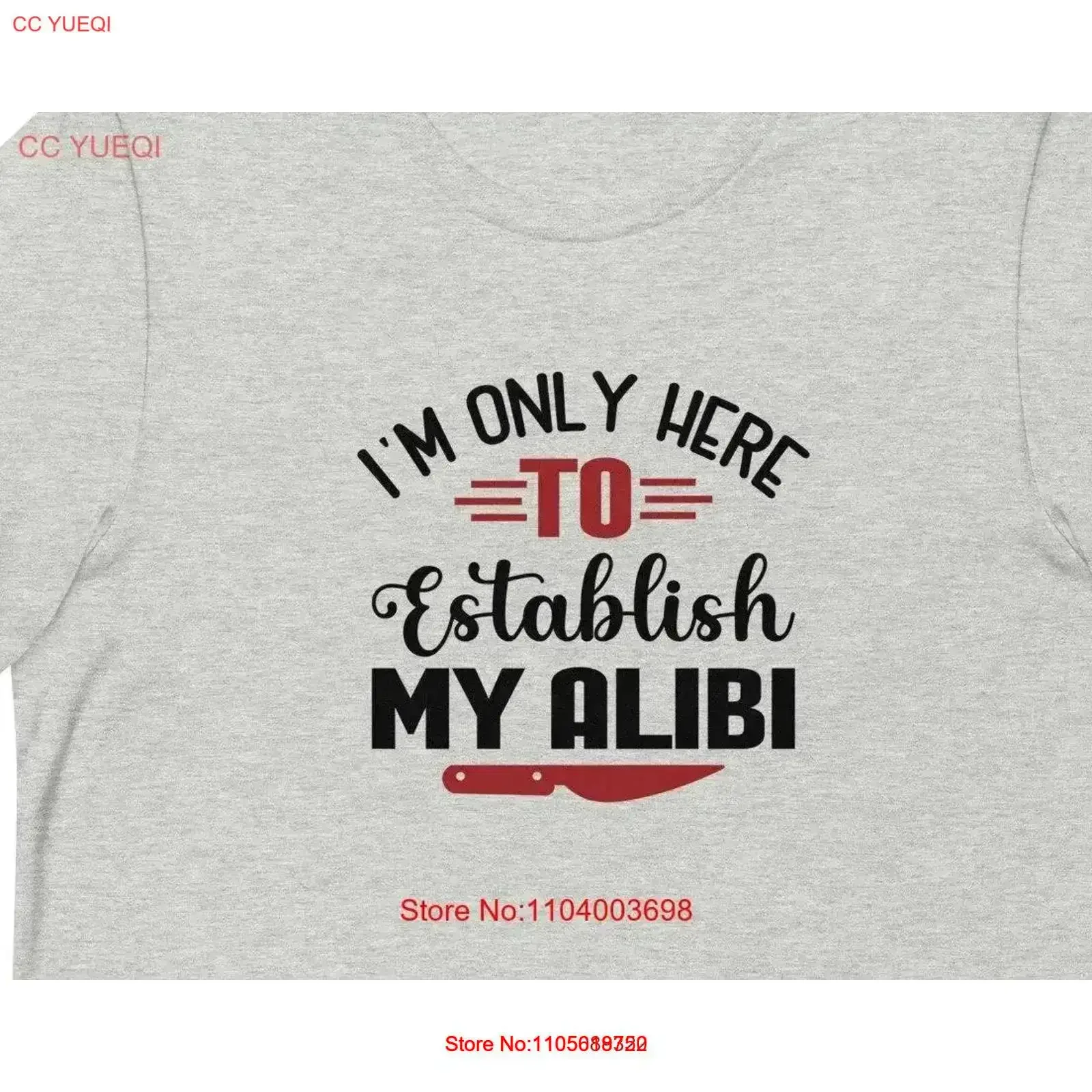 I'm Only Here To Establish My Alibi T Shirt Funny shirts For Her Him vintage Washed Breathable Comfortable graphic Casual