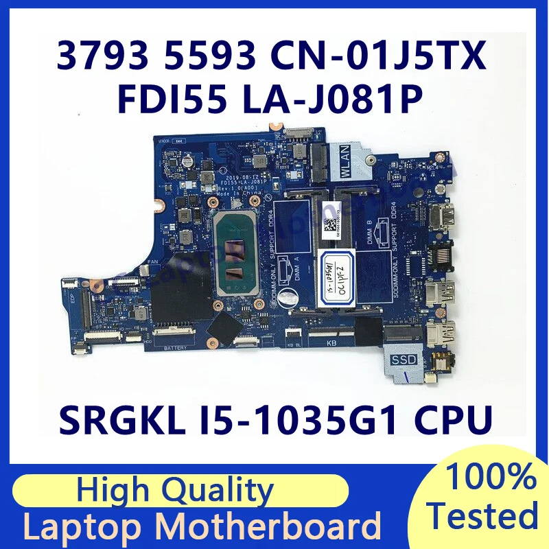 

CN-01J5TX 01J5TX 1J5TX Mainboard For DELL 3793 5593 With SRGKL I5-1035G1 CPU LA-J081P Laptop Motherboard 100%Tested Working Well