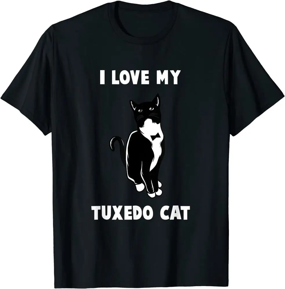 

I Love My Tuxedo Cat - Cat Lover Great Tee футболка для мужчин женская одежда Y2K топы унисекс летние с коротким рукавом