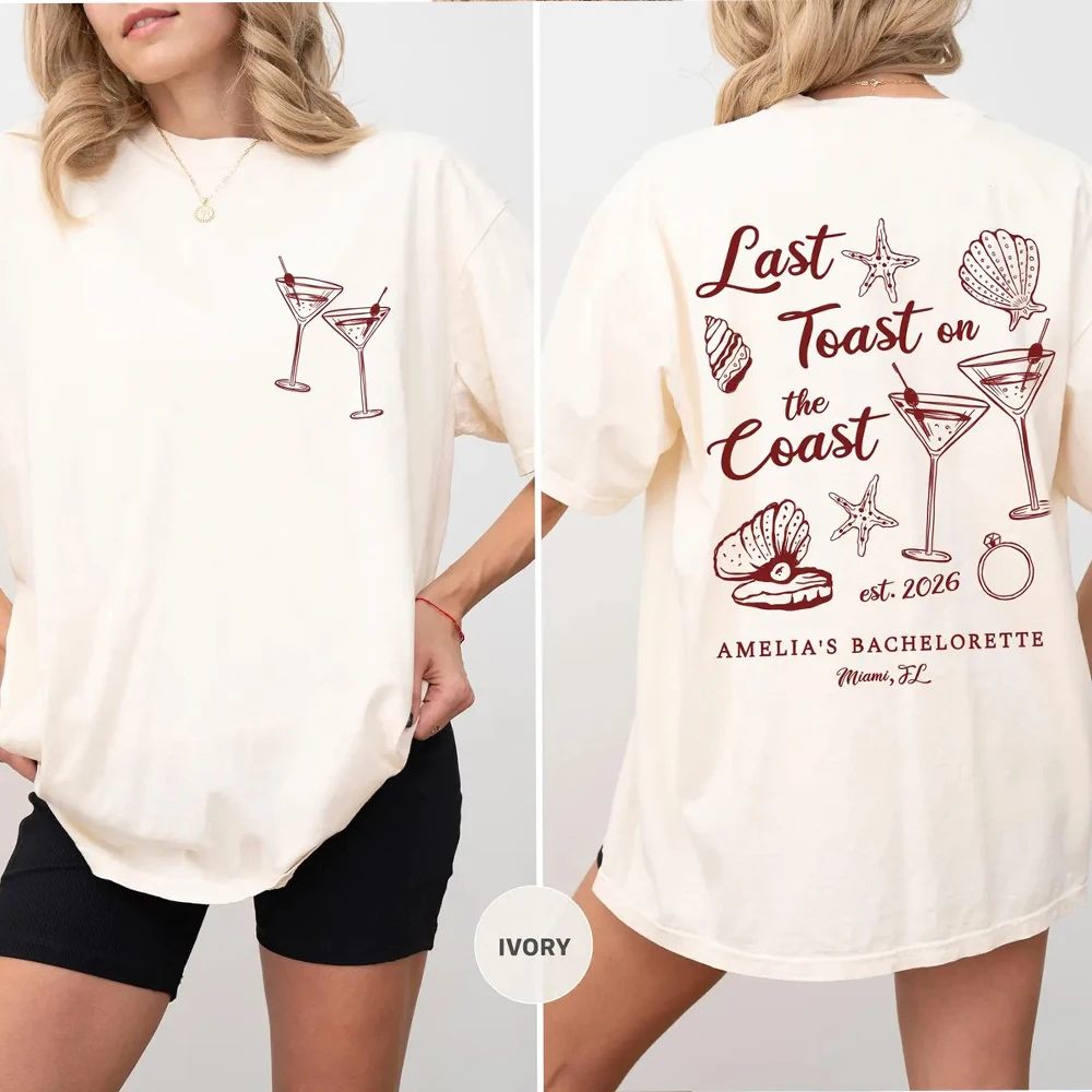 Personalized Custom Unisex Shirt Last Toast on the Coast Beach Bachelorette Party Shirts Luxury Merch Beach Bride Tee Y2K Shirt