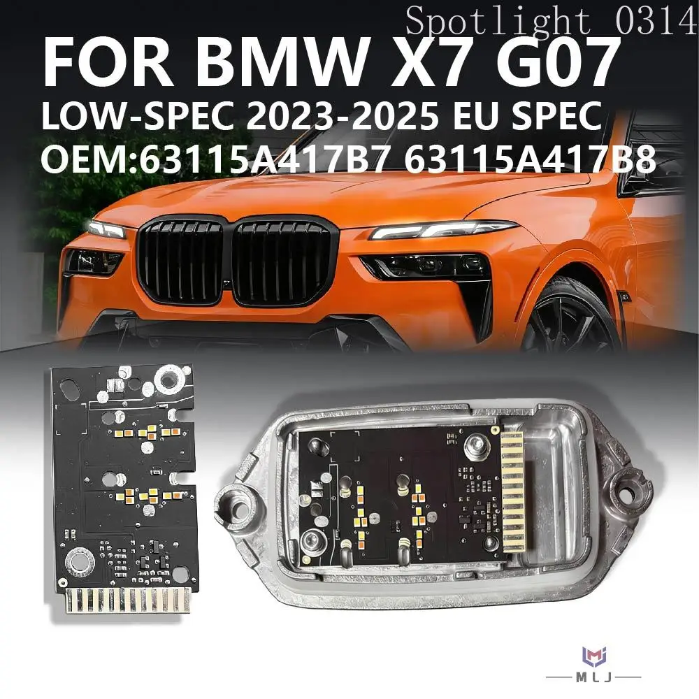 

63115A417B7 63115A417B8 For 2023-2025 BMW X7 G07 Low-Spec EU Version LCI Headlight LED Angel Eye Chip DRL Turn Signal Modulde